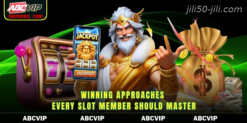 Winning approaches every slot member should master