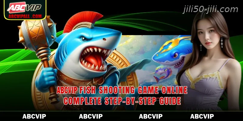 50JILI Fish Shooting Game Online Complete Step By Step Guide