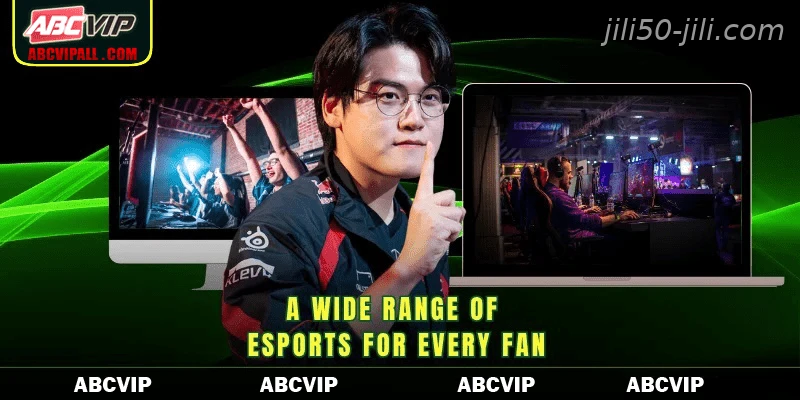 A wide range of esports for every fan