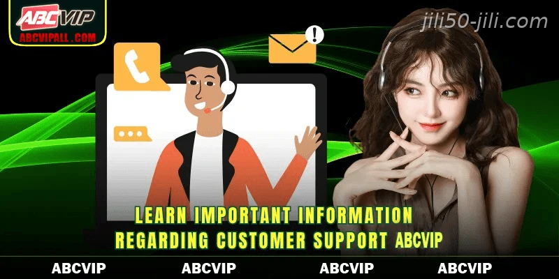 Learn important information regarding customer support 50JILI