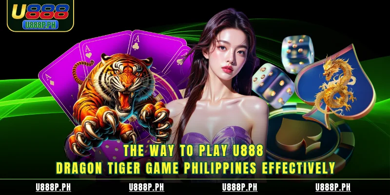 The way to play 50JILI Dragon Tiger  game Philippines effectively